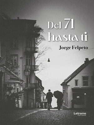 cover image of Del 71 hasta ti